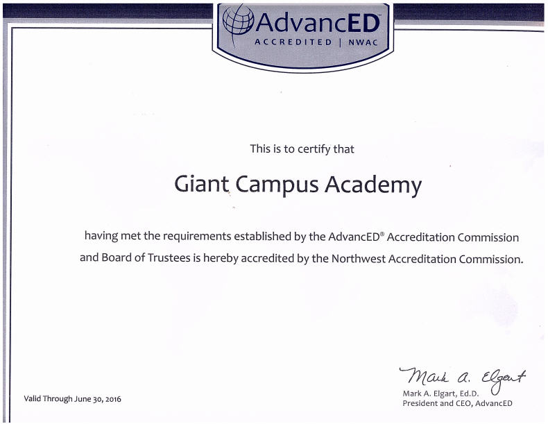Advanced ED and Northwest Accreditation Commission Certificate for Giant Campus Academy